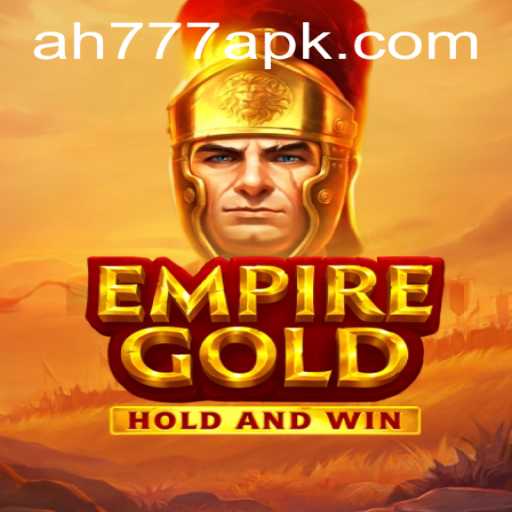 EmpireGold: A Glimpse into the AH777 APK Phenomenon