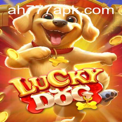 Discovering LuckyDog: A Comprehensive Guide to AH777 APK